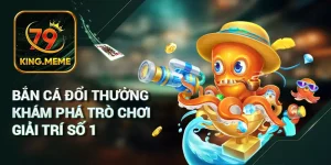Bắn Cá Đổi Thưởng Khám Phá Trò Chơi Giải Trí Số 1